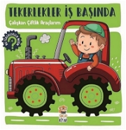 Çalışkan Çiftlik Araçlarım - Tekerlekler İş Başında Bebek Kitapları ve Eğitim Kartları
