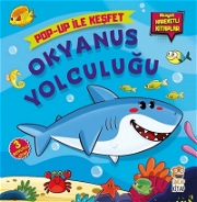 Okyanus Yolculuğu - Pop Up İle Keşfet Hareketli Kitap Bebek Kitapları ve Eğitim Kartları