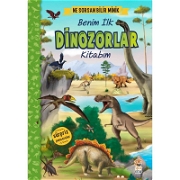 Ne Sorsan Bilir Minik - Benim İlk Dinozorlar Kitabım Bebek Kitapları ve Eğitim Kartları