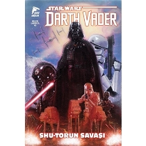Star Wars Darth Vader Cilt 3 Shu- Torun Savaşı
