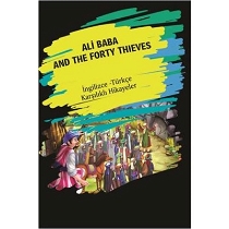 Ali Baba And The Forty Thieves - İngilizce Türkçe Karşılıklı Hikayeler