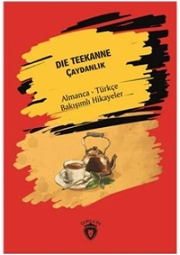 Die Teekanne (Çaydanlık) Almanca Türkçe Bakışımlı Hikayeler Yabancı Dil Kitap ve Eğitim Kartları