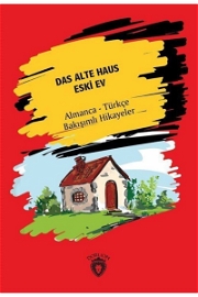 Das Alte Haus - Eski Ev Almanca Türkçe Bakışımlı Hikayeler Yabancı Dil Kitap ve Eğitim Kartları