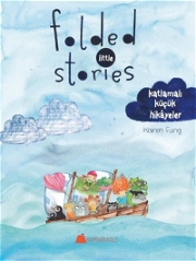 Folded Little Stories - Katlamalı Küçük Hikayeler Yabancı Dil Kitap ve Eğitim Kartları