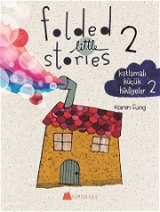 Folded Little Stories 2 - Katlamalı Küçük Hikayeler Yabancı Dil Kitap ve Eğitim Kartları