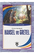 Hansel Ve Gretel - Dünya Çocuk Klasikleri