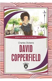 David Copperfield - Dünya Çocuk Klasikleri