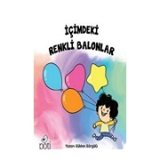 İçimdeki Renkli Balonlar 1.Sınıf Okuma Kitapları