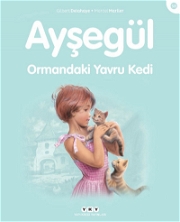 Ayşegül – Ormandaki Yavru Kedi 1.Sınıf Okuma Kitapları