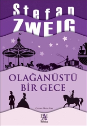 Olağanüstü Bir Gece - Stefan Zweig Büyükler İçin Kitaplar, Eğitici Kitaplar