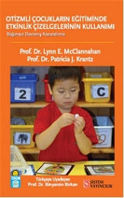 Otizmli Çocukların Eğitiminde Etkinlik Çizelgelerinin Kullanımı Özel Eğitim Kitapları