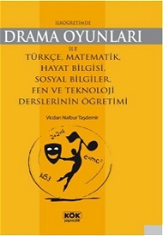 İlköğretimde Drama Oyunları Kitap