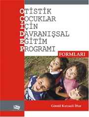 Otistik Çocuklar İçin Davranışsal Eğitim Programı Formları Özel Eğitim Kitapları