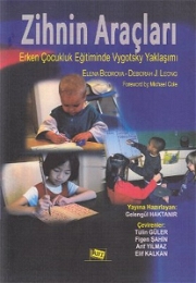 Zihnin Araçları Erken Çocukluk Eğitiminde Vygotsky Yaklaşımı Özel Eğitim Kitapları